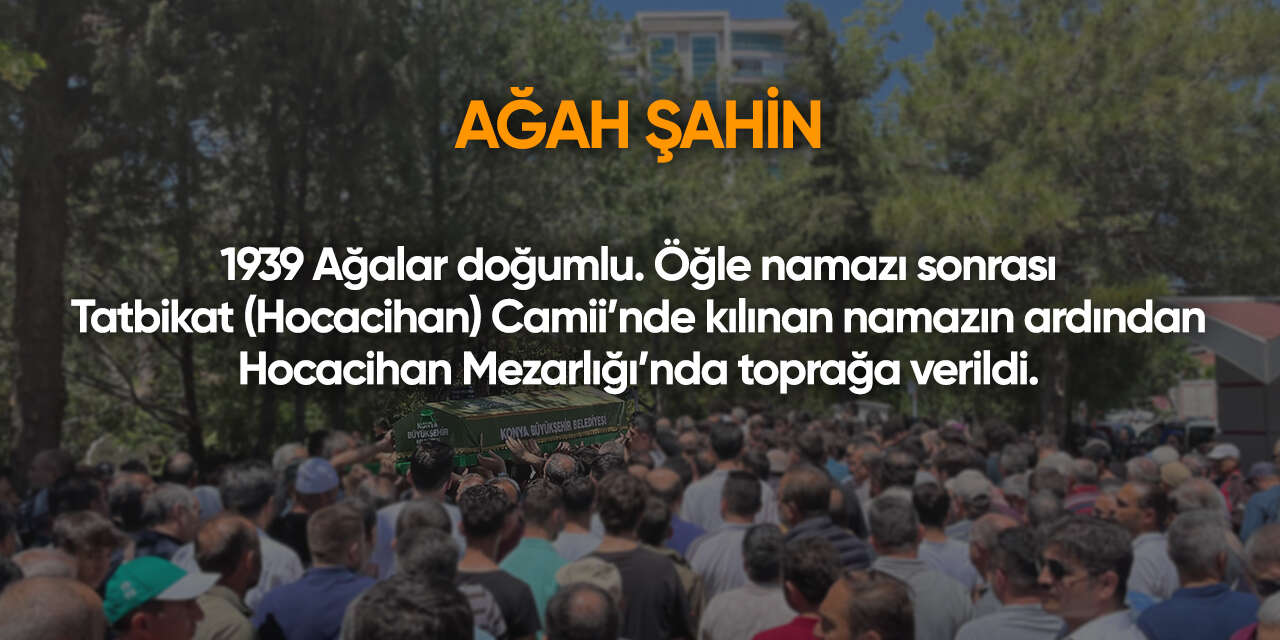 Konya'da bugün vefat edenler | 13 Ekim 2026 14